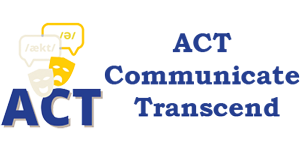 Act Communicate & Transcend